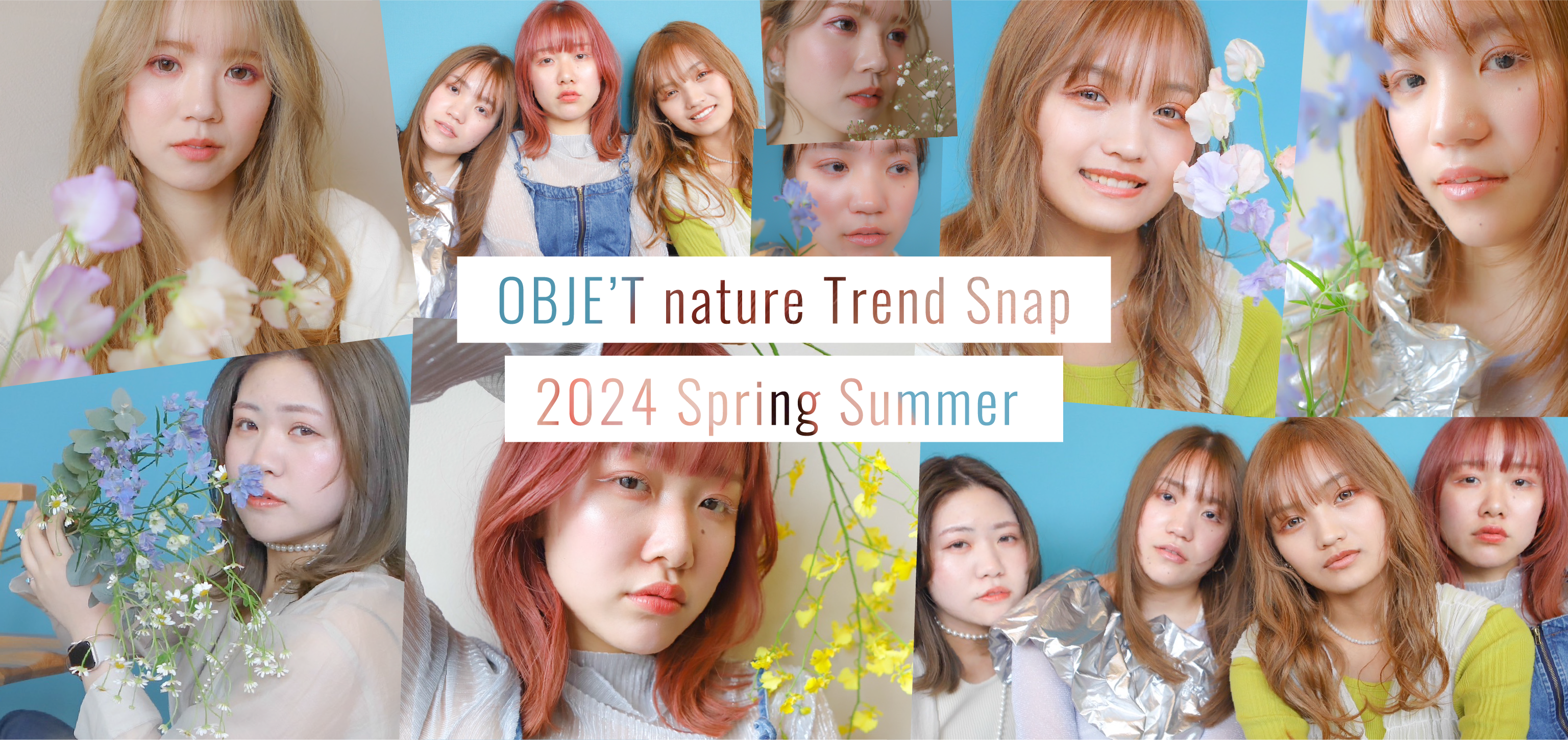 OBJE’T nature Trend Snap 2024 Spring Summer