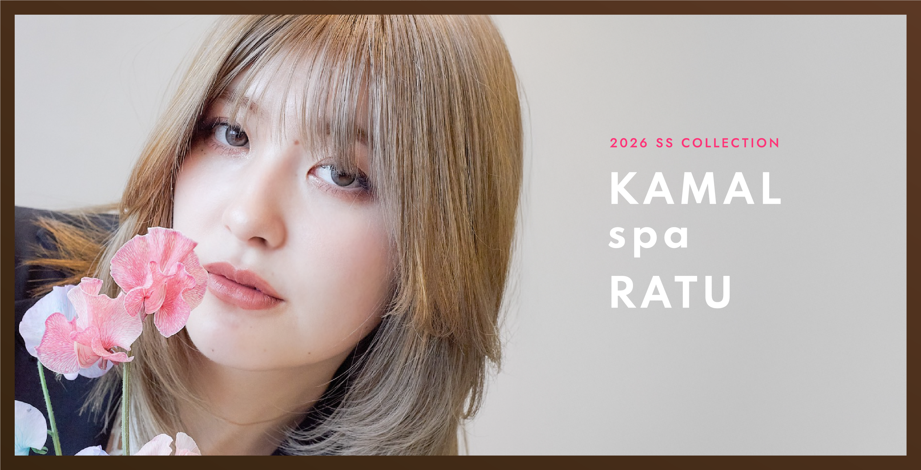 Kamal Collection 2026 Spring / Summer